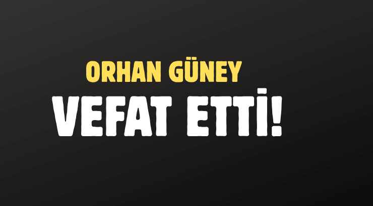 GÜNEY AİLESİNİN ACI GÜNÜ!..