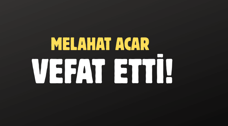 ACAR AİLESİNİN ACI GÜNÜ!..