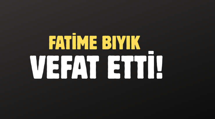 BIYIK AİLESİNİN ACI GÜNÜ!..