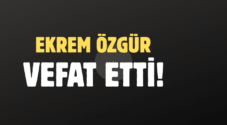 ÖZGÜR AİLESİNİN ACI GÜNÜ!..