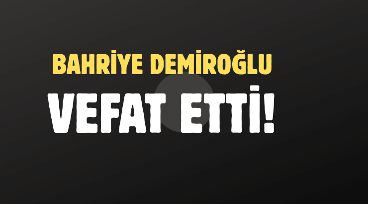 DEMİROĞLU AİLESİNİN ACI GÜNÜ!..