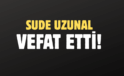 UZUNAL AİLESİNİN ACI GÜNÜ!..