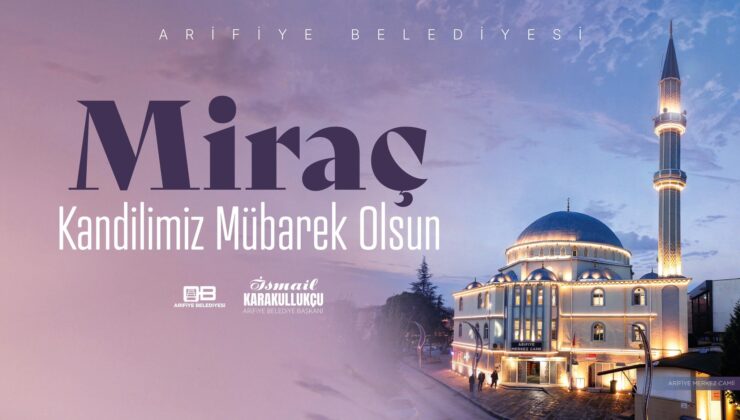 Başkan Karakullukçu’dan Miraç Kandili mesajı