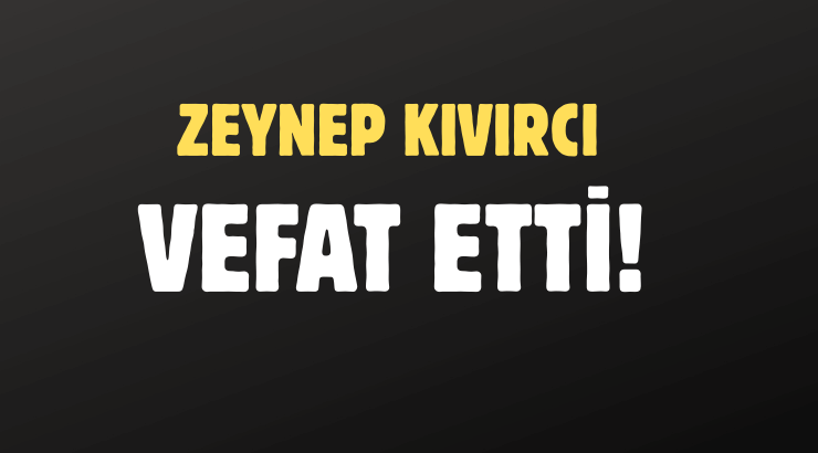 KIVIRCI AİLESİNİN ACI GÜNÜ!..