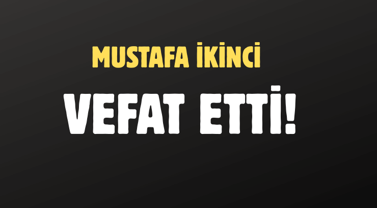 İKİNCİ AİLESİNİN ACI GÜNÜ!..