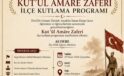 Kut’ül Amâre Zaferi İlçemizde  Kutlanacak
