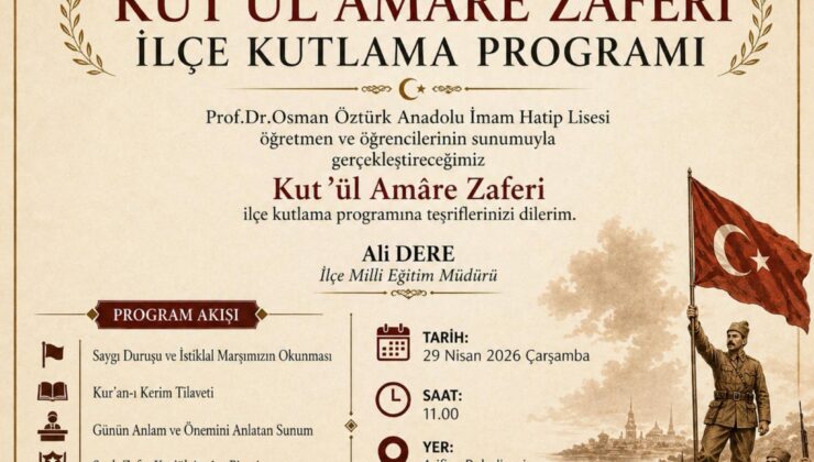 Kut’ül Amâre Zaferi İlçemizde  Kutlanacak