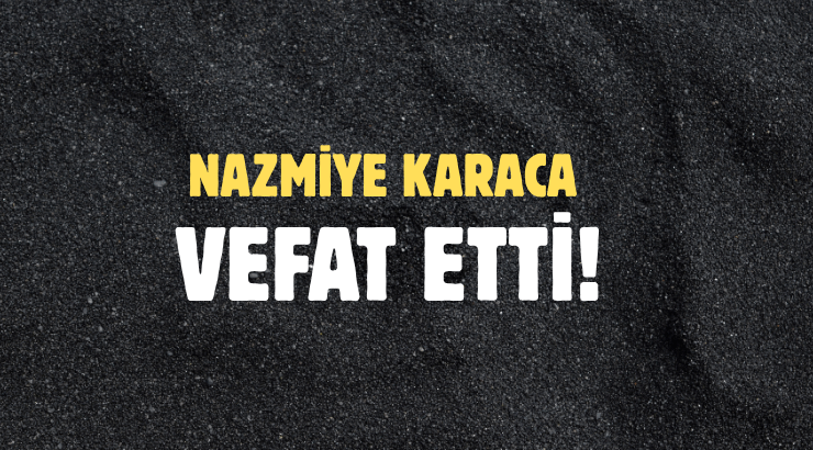 KARACA AİLESİNİN ACI GÜNÜ!..