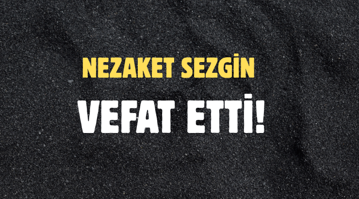 SEZGİN AİLESİNİN ACI GÜNÜ!..
