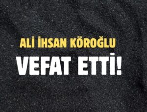 KÖROĞLU AİLESİNİN ACI GÜNÜ!..