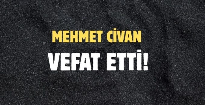 CİVAN AİLESİNİN ACI GÜNÜ!..