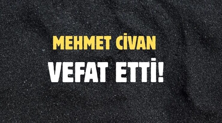 CİVAN AİLESİNİN ACI GÜNÜ!..