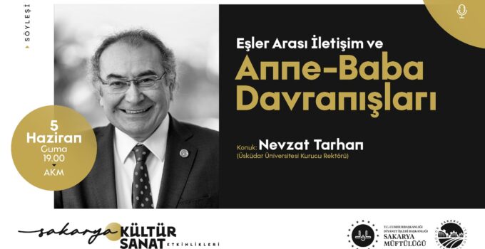 Nevzat Tarhan’dan  ‘Anne-Baba Davranışları’ söyleşisi