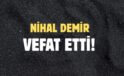 DEMİR AİLESİNİN ACI GÜNÜ!..