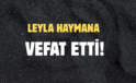 HAYMANA AİLESİNİN ACI GÜNÜ!..