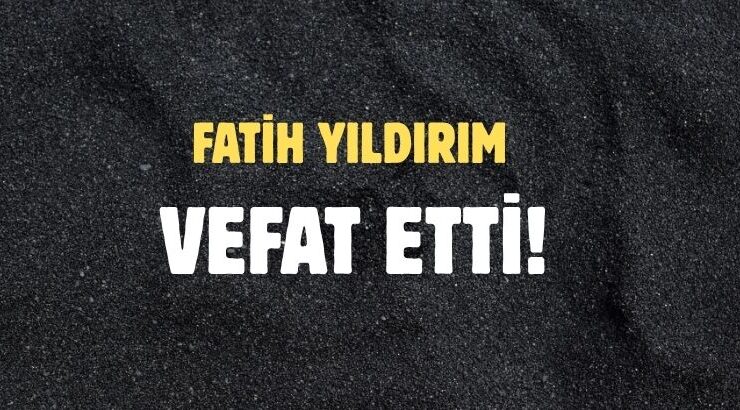 YILDIRIM AİLESİNİN ACI GÜNÜ!..