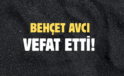 AVCI AİLESİNİN ACI GÜNÜ!..