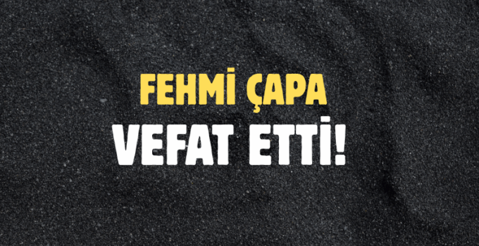 ÇAPA AİLESİNİN ACI GÜNÜ!..