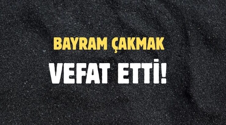 ÇAKMAK AİLESİNİN ACI GÜNÜ!..
