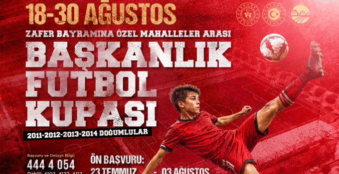 30 Ağustos Zafer Bayramı’na özel dev futbol turnuvası