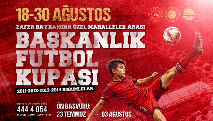 30 Ağustos Zafer Bayramı’na özel dev futbol turnuvası