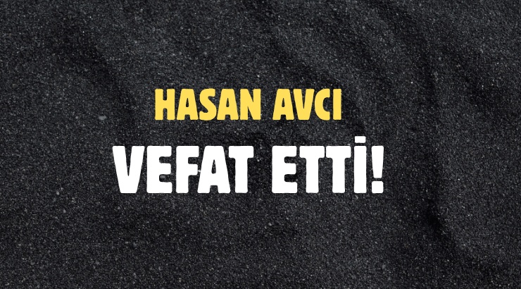 AVCI AİLESİNİN ACI GÜNÜ!..