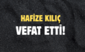 KILIÇ AİLESİNİN ACI GÜNÜ!..