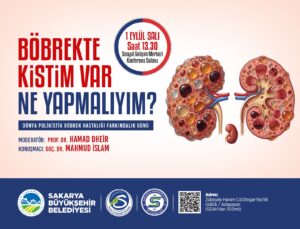 Polikistik böbrek hastalığına karşı farkındalık buluşması SGM’de