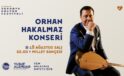 Sakarya’nın Kültür Festivali başlıyor: İlk gün Orhan Hakalmaz sahne alacak