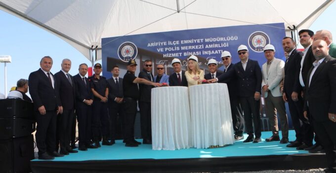 Arifiye İlçe Emniyet Müdürlüğü hizmet binasının temel atma töreni gerçekleşti