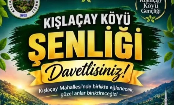 Kışlaçay Köyü Şenliği Bu Akşam