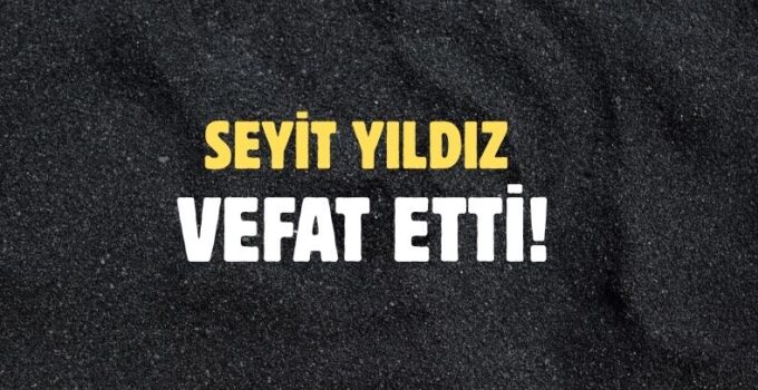 YILDIZ AİLESİNİN ACI GÜNÜ!..