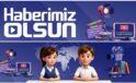Haberimiz Olsun” İçerikleri Derslerde Öğrencilerle Buluşuyor