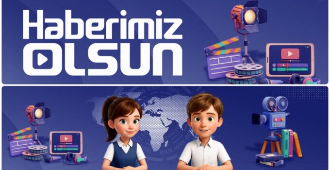 Haberimiz Olsun” İçerikleri Derslerde Öğrencilerle Buluşuyor