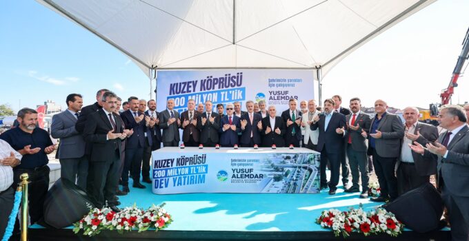 200 milyon liralık dev yatırım olan Kuzey Köprüsü’nün temeli atıldı