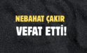 ÇAKIR AİLESİNİN ACI GÜNÜ!..