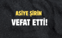ŞİRİN AİLESİNİN ACI GÜNÜ!..