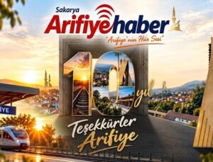 Arifiye Haber 10 Yaşında: Teşekkürler Arifiye!