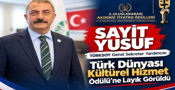 Arifiye Mezunu Sayit Yusuf “Türk Dünyası Kültürel Hizmet Ödülü”ne layık görüldü.