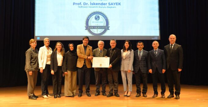 6 yıllık tam akreditasyon alan SAÜ Tıp Fakültesi hedef büyüttü