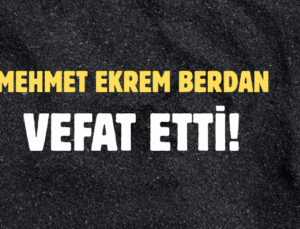 BERDAN AİLESİNİN ACI GÜNÜ!..