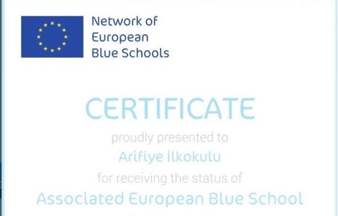 Arifiye İlkokulu “European Blue School” sertifikası almaya hak kazandı.