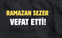 SEZER AİLESİNİN ACI GÜNÜ!..